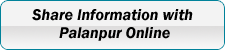Share Information with Palanpur Online